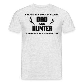 Hunter Saying Hunt - Men's T-Shirt - heather grey - Front - AI Model Male 178 dark (178cm)