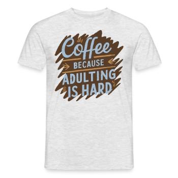 Café : parce qu’il est difficile d’être adulte - T-shirt homme - gris chiné - Devant - AI Model Male 178 dark (178cm)