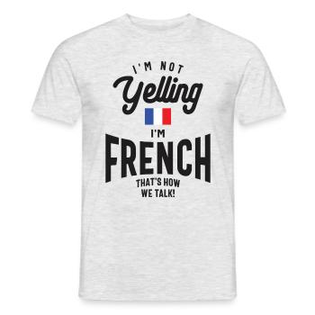 I'm not yelling I'm French Funny French Pride - Men's T-Shirt - heather grey - Front - AI Model Male 178 dark (178cm)