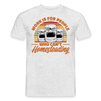 People who can't homestead Canning Gesc - Men's T-Shirt - heather grey - Front - AI Model Male 178 dark (178cm)