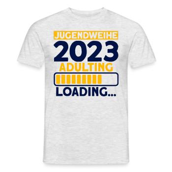 Jugendweihe 2023 Adulting Loading… Geschenk - Männer T-Shirt - Grau meliert - Vorne - AI Model Male 178 dark (178cm)