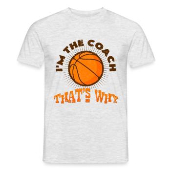 Je suis l'entraîneur c'est pourquoi | Idée Cadeau Basketball - T-shirt homme - gris chiné - Devant - AI Model Male 178 dark (178cm)