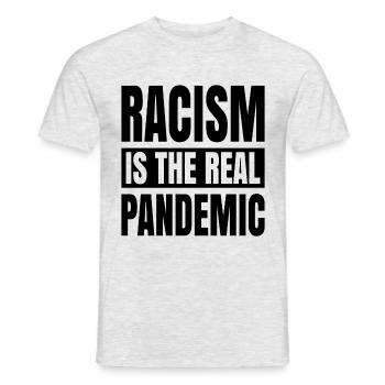 Le racisme est la véritable pandémie - T-shirt homme - gris chiné - Devant - AI Model Male 178 dark (178cm)