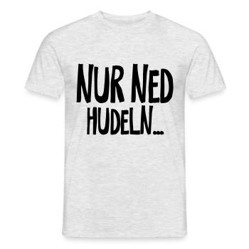 Nur ned hudeln | Wien Österreich Dialekt Bayern - Männer T-Shirt - Grau meliert - Vorne - AI Model Male 178 dark (178cm)