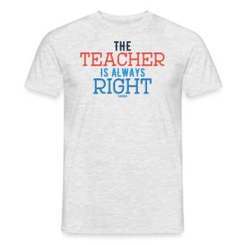 Teacher saying funny school gift - Men's T-Shirt - heather grey - Front - AI Model Male 178 dark (178cm)