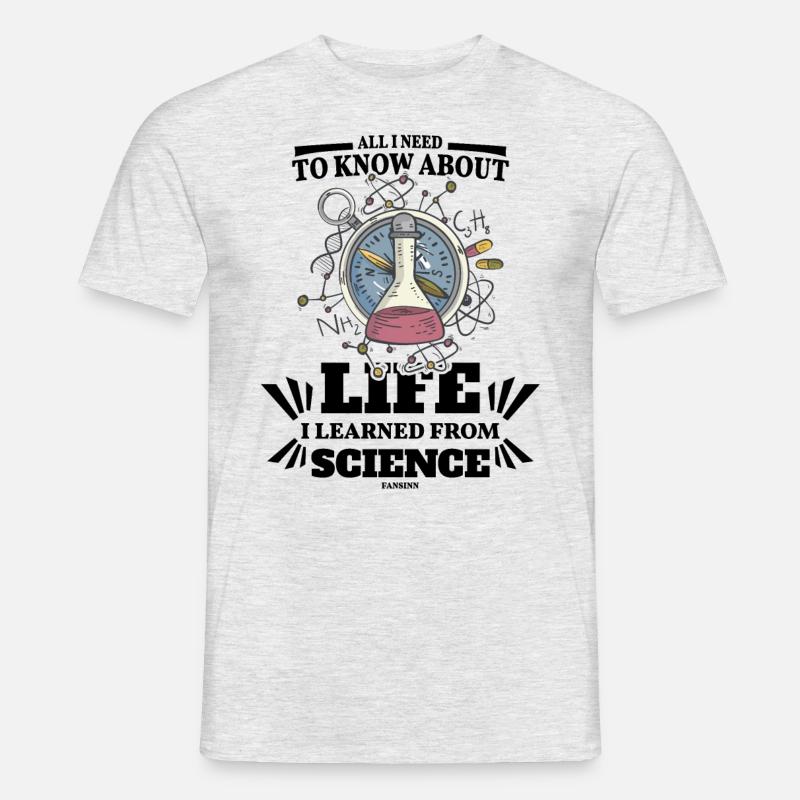 All I Need To Know About Life I Learned From Scien - Männer T-Shirt - Grau meliert