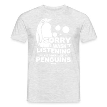 Sorry I Wasn't Listening Penguins - Men's T-Shirt - heather grey - Front - AI Model Male 178 dark (178cm)