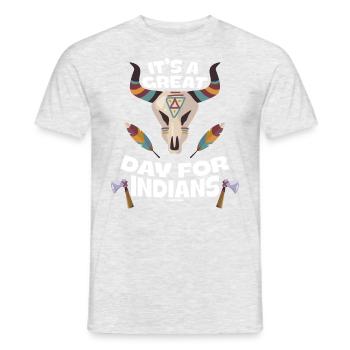 It's A Great Day For Indians Native People - Männer T-Shirt - Grau meliert - Vorne - AI Model Male 178 dark (178cm)