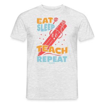 Eat Sleep Teach Repeat - Men's T-Shirt - heather grey - Front - AI Model Male 178 dark (178cm)