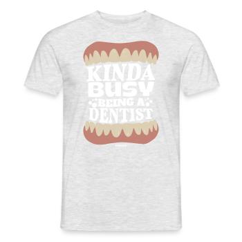Kinda Busy Being A Dentist - Men's T-Shirt - heather grey - Front - AI Model Male 178 dark (178cm)