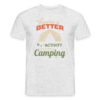 what could be better than camping - Men's T-Shirt - heather grey - Front - AI Model Male 178 dark (178cm)