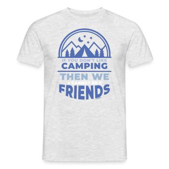 Camping Freunde lustiger Spruch Zelten - Männer T-Shirt - Grau meliert - Vorne - AI Model Male 178 dark (178cm)