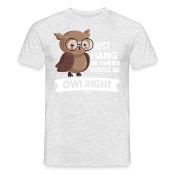 Just Hang In There You Will Be Owlright - Männer T-Shirt - Grau meliert - Vorne - AI Model Male 178 dark (178cm)