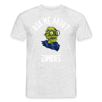 Ask Me About Zombies - Männer T-Shirt - Grau meliert - Vorne - AI Model Male 178 dark (178cm)