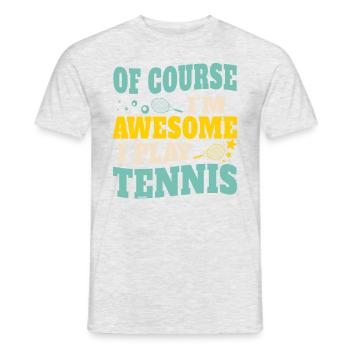 Of Course I'm Awesome I Play Tennis - Männer T-Shirt - Grau meliert - Vorne - AI Model Male 178 dark (178cm)