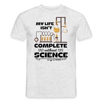 My Life Isn't Complete Without Science - Men's T-Shirt - heather grey - Front - AI Model Male 178 dark (178cm)