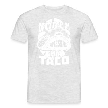 Of Course I'm Awesome I'm A Taco - Men's T-Shirt - heather grey - Front - AI Model Male 178 dark (178cm)