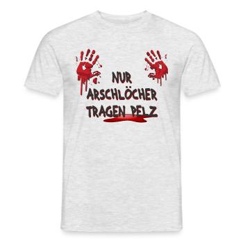 Nur Arschlöcher tragen Pelz - Männer T-Shirt - Grau meliert - Vorne - AI Model Male 178 dark (178cm)