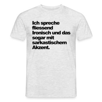 Ich spreche fliessend ironisch - Männer T-Shirt - Grau meliert - Vorne - AI Model Male 178 dark (178cm)