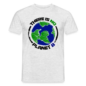 Earth Green Blue Environment THERE IS NO PLANET B saying - Men's T-Shirt - heather grey - Front - AI Model Male 178 dark (178cm)