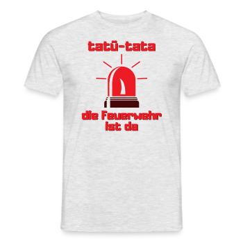Tatü-Tata the fire department is there a fire department gift - Men's T-Shirt - heather grey - Front - AI Model Male 178 dark (178cm)