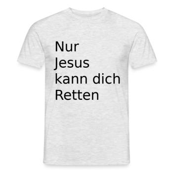Nur Jesus kann uns Retten - Männer T-Shirt - Grau meliert - Vorne - AI Model Male 178 dark (178cm)