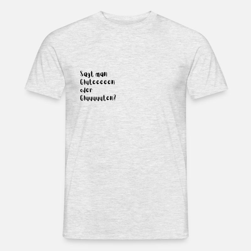 Sagt man Gluteeeeen oder Gluuuuuten? - Männer T-Shirt - Grau meliert