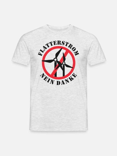 Flatterstrom Nein Danke, Windkraft Nein Danke - Männer T-Shirt - Grau meliert