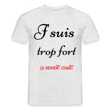 j suis trop fort ça devient chiant - T-shirt homme - gris chiné - Devant - AI Model Male 178 dark (178cm)