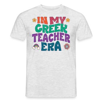 in my greek teacher era - Men's T-Shirt - heather grey - Front - AI Model Male 178 dark (178cm)