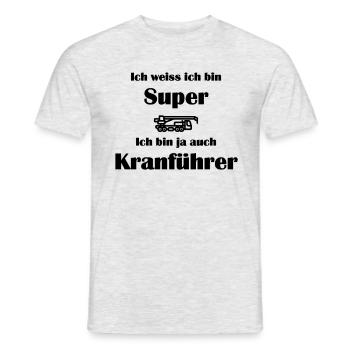 I know I'm super I'm also a crane operator - Men's T-Shirt - heather grey - Front - AI Model Male 178 dark (178cm)