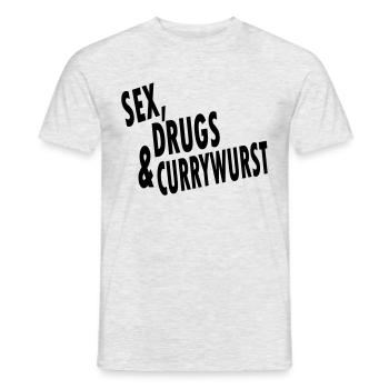 Sex, Drugs und Currywurst - Männer T-Shirt - Grau meliert - Vorne - AI Model Male 178 dark (178cm)