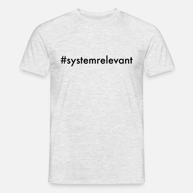 Systemrelevant - Männer T-Shirt - Grau meliert