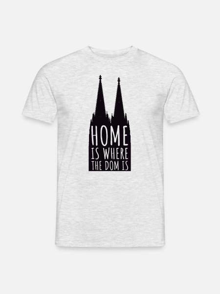 HOME IS WHERE THE DOM IS | Kölner Dom Karneval - Männer T-Shirt - Grau meliert