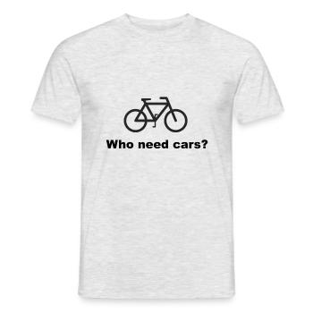 Who need cars? - Männer T-Shirt - Grau meliert - Vorne - AI Model Male 178 dark (178cm)