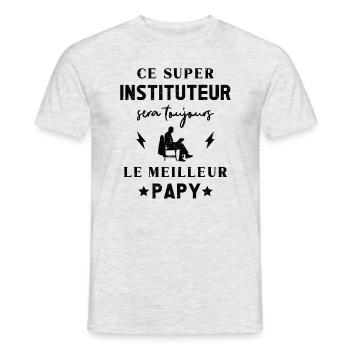 Meilleur Super Papy Instituteur Prof - T-shirt homme - gris chiné - Devant - AI Model Male 178 dark (178cm)