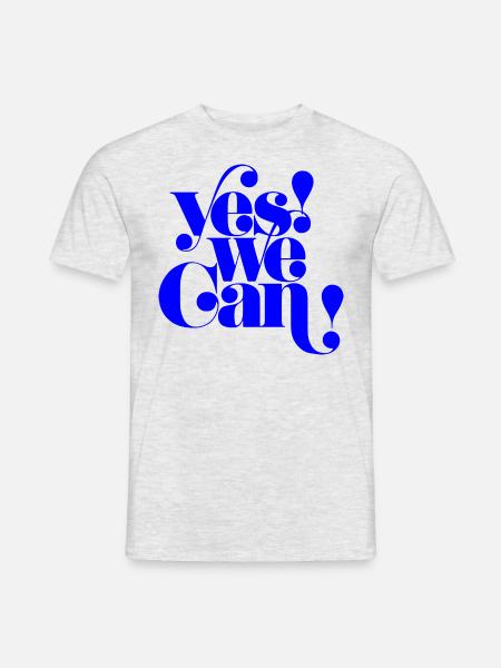 Yes We Can, Motivational Statement Quote - Men's T-Shirt - heather grey