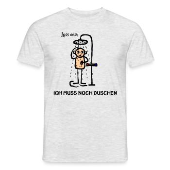 Mann unter der Dusche - Lass mich ich muss noch - Männer T-Shirt - Grau meliert - Vorne - AI Model Male 178 dark (178cm)
