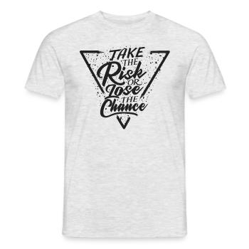 Prenez le risque ou perdez la chance - sombre - T-shirt homme - gris chiné - Devant - AI Model Male 178 dark (178cm)