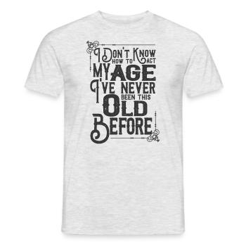 Ich wei� nicht, wie ich handeln soll. Ich war noch - Männer T-Shirt - Grau meliert - Vorne - AI Model Male 178 dark (178cm)