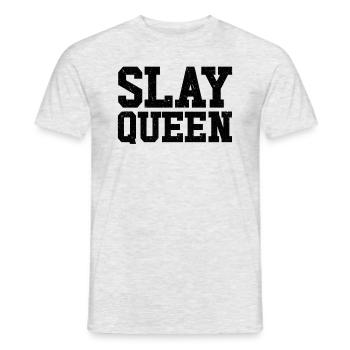 Slay Queen Slay Girl Motivation Frauen Slay Queen - Männer T-Shirt - Grau meliert - Vorne - AI Model Male 178 dark (178cm)