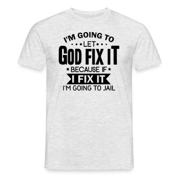 Ich werde Gott es beheben lassen, ins Gef�ngnis zu - Männer T-Shirt - Grau meliert - Vorne - AI Model Male 178 dark (178cm)