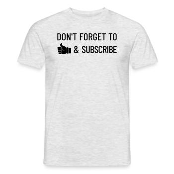 Vergessen Sie nicht, den Vlog -Podcaster zu m�gen - Männer T-Shirt - Grau meliert - Vorne - AI Model Male 178 dark (178cm)