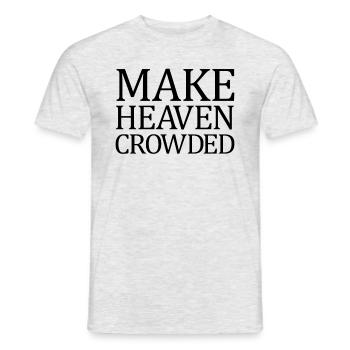 Machen Sie den himmlischen christlichen Zitat Himm - Männer T-Shirt - Grau meliert - Vorne - AI Model Male 178 dark (178cm)