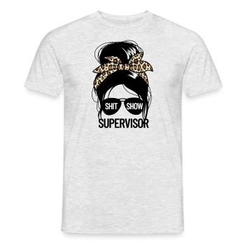 Schei�e Show Supervisor Frauen Shit Show Superviso - Männer T-Shirt - Grau meliert - Vorne - AI Model Male 178 dark (178cm)