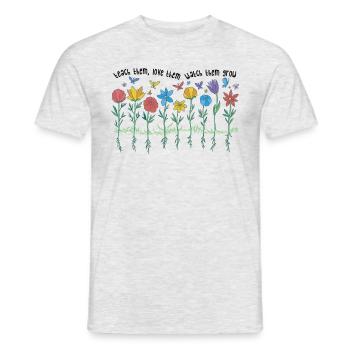 Lehren Sie ihnen, sie zu lieben, wie sie zusehen,w - Männer T-Shirt - Grau meliert - Vorne - AI Model Male 178 dark (178cm)