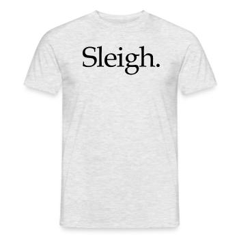 Sleigh Slay Girl Tötung Schlitten Weihnachten Frau - Männer T-Shirt - Grau meliert - Vorne - AI Model Male 178 dark (178cm)