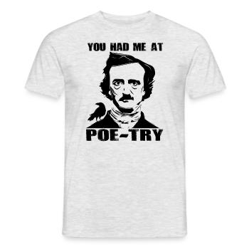 Du hattest mich bei Poe-Try Funny Edgar Alan PoeEd - Männer T-Shirt - Grau meliert - Vorne - AI Model Male 178 dark (178cm)