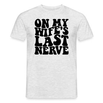 Über den letzten Nerv meiner Frau Lustiger Männer- - Männer T-Shirt - Grau meliert - Vorne - AI Model Male 178 dark (178cm)