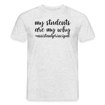 Meine Schüler sind mein Stellvertretender Schullei - Männer T-Shirt - Grau meliert - Vorne - AI Model Male 178 dark (178cm)